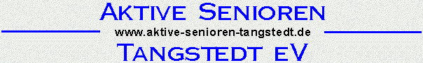 AKTIVE SENIOREN TANGSTEDT e.V.