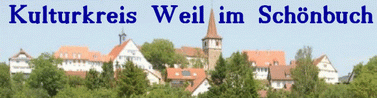 Kulturkreis Weil im Sch�nbuch